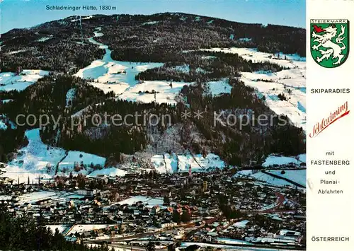 AK / Ansichtskarte Schladming_Obersteiermark Skiparadies mit Fastenberg und Planaiabfahren Schladminger Huette Wappen Schladming_Obersteiermark