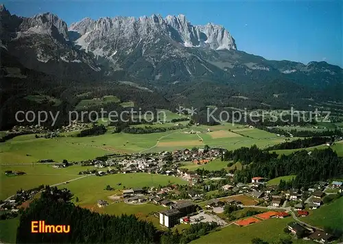 AK / Ansichtskarte Ellmau_Tirol Sommer  und Wintererholungsort Naturschutzgebiet Wilder Kaiser Fliegeraufnahme Ellmau Tirol