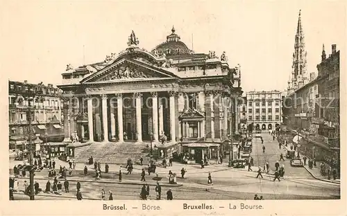 AK / Ansichtskarte Bruxelles_Bruessel La Bourse Boerse Bruxelles_Bruessel