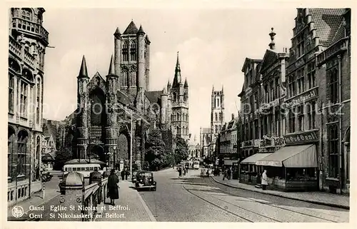 AK / Ansichtskarte Gand_Belgien Eglise Saint Nicolas et le Beffroi Gand Belgien