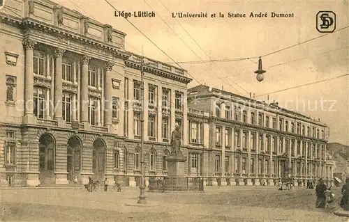 AK / Ansichtskarte Liege_Luettich Universite et la Statue Andre Dumont Liege Luettich