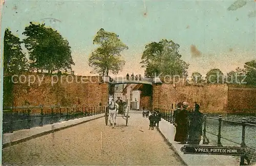 AK / Ansichtskarte Ypres_Ypern_West_Vlaanderen Porte de Menin Ypres_Ypern