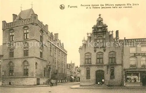 AK / Ansichtskarte Furnes_Flandre Ancienne maison des Officiers espagnois et le Theatre Furnes_Flandre