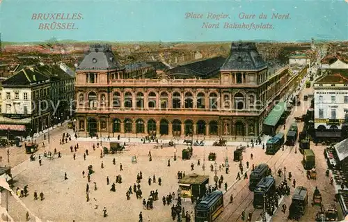 AK / Ansichtskarte Bruxelles_Bruessel Place Rogier Gare du Nord Bruxelles_Bruessel