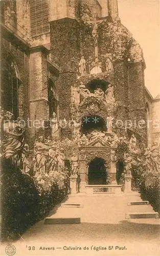 AK / Ansichtskarte Anvers_Antwerpen Calvaire de l Eglise Saint Paul Anvers Antwerpen