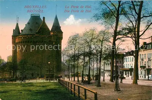 AK / Ansichtskarte Bruxelles_Bruessel La Porte de Hal Bruxelles_Bruessel