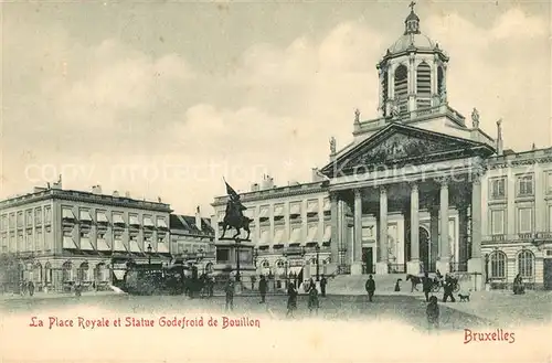 AK / Ansichtskarte Bruxelles_Bruessel Place Royale Statue Godefroid de Bouillon Bruxelles_Bruessel
