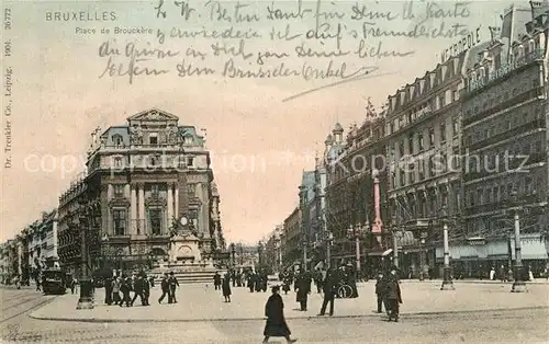 AK / Ansichtskarte Bruxelles_Bruessel Place de Brouckere Monument Anspach Bruxelles_Bruessel