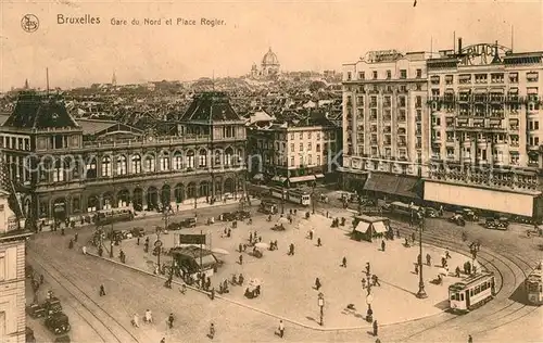AK / Ansichtskarte Bruxelles_Bruessel Gare du Nord et Place Rogier Serie 1 No. 155 Bruxelles_Bruessel