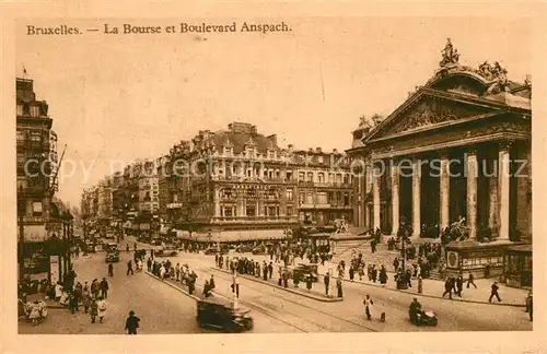 AK / Ansichtskarte Bruxelles_Bruessel La Bourse et Boulevard Anspach Bruxelles_Bruessel