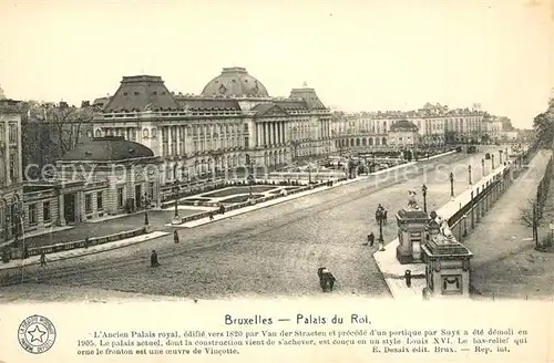 AK / Ansichtskarte Bruxelles_Bruessel Palais du Roi Bruxelles_Bruessel