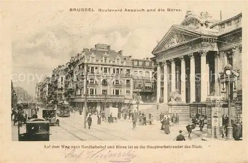 AK / Ansichtskarte Bruessel_Bruxelles Boulevard Anspach und die Boerse La Bourse Bruessel_Bruxelles