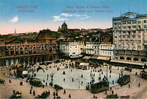 AK / Ansichtskarte Bruxelles_Bruessel Place Rogier et Palace Hotel Tram Bruxelles_Bruessel