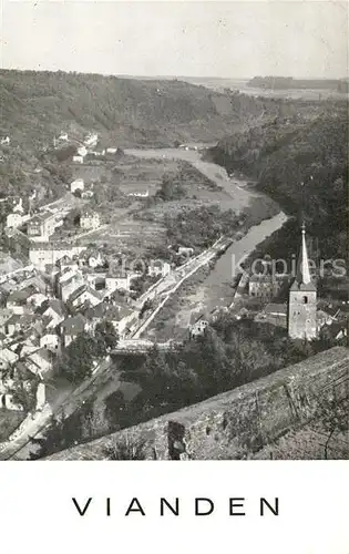 AK / Ansichtskarte Vianden La Vallee de l`Our Vianden