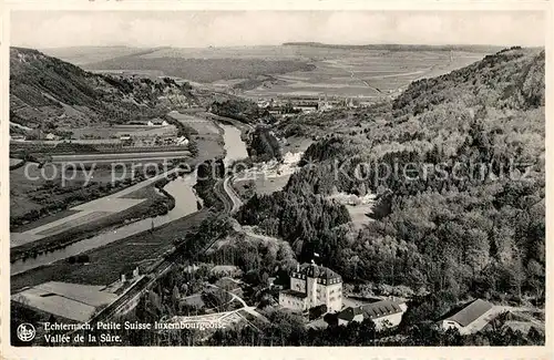 AK / Ansichtskarte Echternach Fliegeraufnahme Petite Suisse Luxembourgeoise Vallee da la Sure Echternach