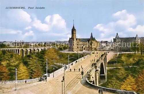 AK / Ansichtskarte Luxembourg_Luxemburg Pont Adolphe Luxembourg Luxemburg