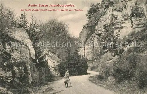 AK / Ansichtskarte Luxembourg_Luxemburg Route Echternach Berdorf traverse les rochers Luxembourg Luxemburg