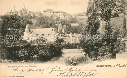 AK / Ansichtskarte Luxembourg_Luxemburg Vue pris du Pont du Hundhaus Luxembourg Luxemburg