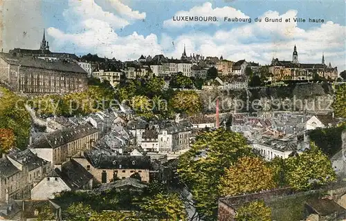 AK / Ansichtskarte Luxembourg_Luxemburg Faubourg du Grund et Ville haute Luxembourg Luxemburg