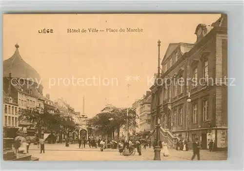 AK / Ansichtskarte Liege_Luettich Hotel de Ville Place du Marche Liege Luettich