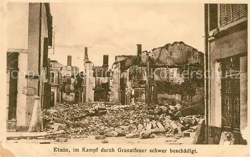 AK / Ansichtskarte Etain Nach Granatfeuer schwer beschaedigt Etain