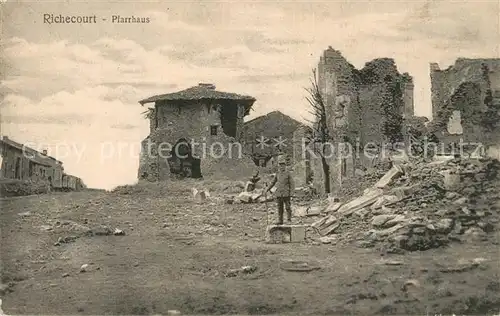AK / Ansichtskarte Richecourt Zerstoertes Pfarrhaus Richecourt