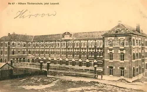AK / Ansichtskarte Hirson Hoehere Toechterschule Lazarett Hirson