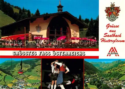AK / Ansichtskarte Saalbach Hinterglemm Saalbacher Fass Gaststaette Restaurant Volkstanz Trachten Wappen Bergbahn Landschaftspanorama Alpen Saalbach Hinterglemm