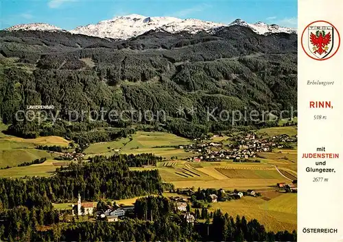 AK / Ansichtskarte Rinn Panorama mit Judenstein Wallfahrtskirche Glungezer Tuxer Alpen Fliegeraufnahme Rinn