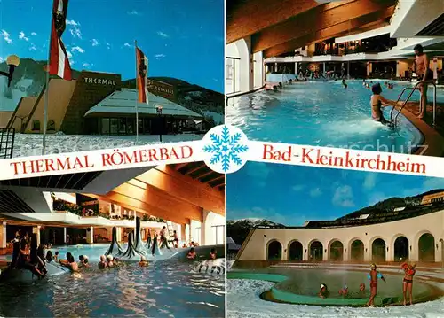 AK / Ansichtskarte Bad_Kleinkirchheim_Kaernten Thermal Roemerbad Hallenbad Aussenbecken Bad_Kleinkirchheim