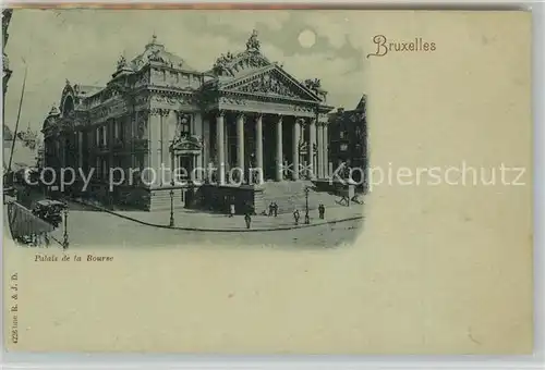 AK / Ansichtskarte Bruxelles_Bruessel Palais de la Bourse Boerse im Mondschein Bruxelles_Bruessel