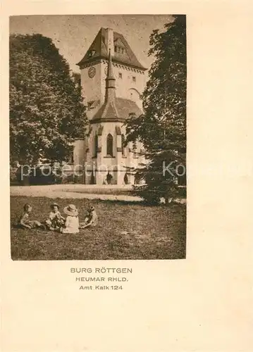 AK / Ansichtskarte Rath_Heumar Burg Roettgen Rath Heumar