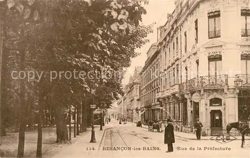 AK / Ansichtskarte Besancon_les_Bains Rue de la Prefecture Besancon_les_Bains