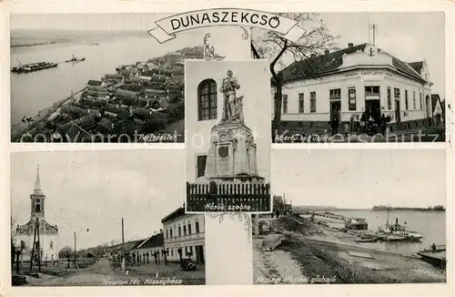 AK / Ansichtskarte Dunaszeksoe Partreszlet Albert J ceg uezlete Templom ter Koezseghaza Koezsegi alkelesi goezhajo 