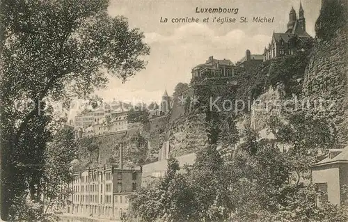 AK / Ansichtskarte Luxembourg_Luxemburg La corniche et l`eglise St. Michel Luxembourg Luxemburg