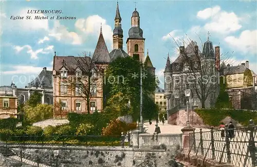 AK / Ansichtskarte Luxembourg_Luxemburg Eglise St. Michel et Environs Luxembourg Luxemburg