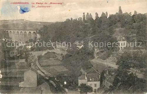 AK / Ansichtskarte Luxembourg_Luxemburg Viaduc du Bisserweg De Berlinerwe Luxembourg Luxemburg