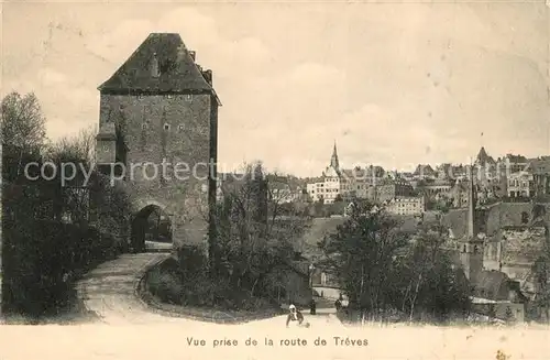 AK / Ansichtskarte Luxembourg_Luxemburg Vue prise de la route de Treves Luxembourg Luxemburg