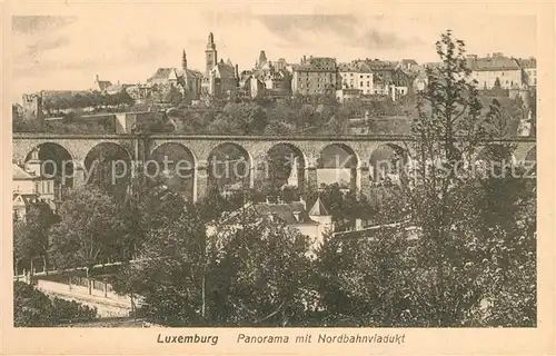 AK / Ansichtskarte Luxembourg_Luxemburg mit Nordbahnviadukt Luxembourg Luxemburg