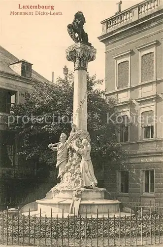 AK / Ansichtskarte Luxembourg_Luxemburg Monument Dicks Lentz Luxembourg Luxemburg