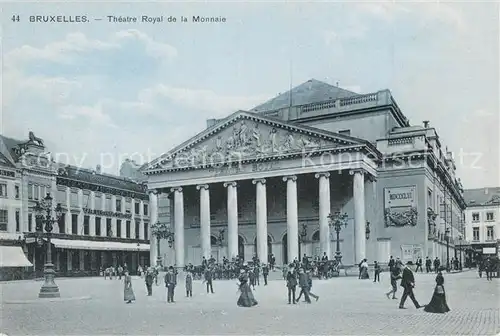 AK / Ansichtskarte Bruxelles_Bruessel Theatre Royal de la Monnaie Bruxelles_Bruessel