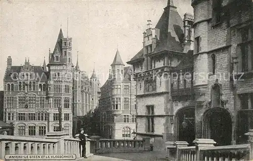 AK / Ansichtskarte Anvers_Antwerpen Le Steen et le Vleeschhuis Anvers Antwerpen