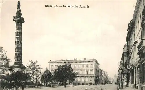 AK / Ansichtskarte Bruxelles_Bruessel Colonne du Congres Bruxelles_Bruessel