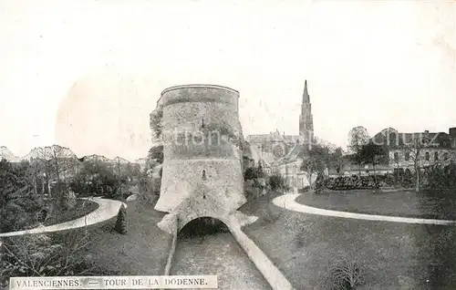 AK / Ansichtskarte Valenciennes Tour de la Dodenne Valenciennes