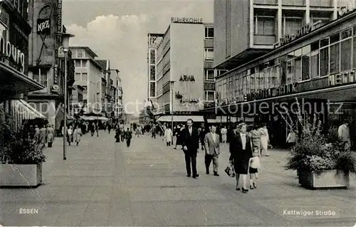 AK / Ansichtskarte Essen_Ruhr Kettwiger Strasse Essen_Ruhr