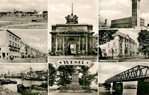 AK / Ansichtskarte Wesel_Rhein Hohe Strasse Berliner Tor Rathaus Kreisverwaltung Hafenpartie Schill Denkmal Rheinbruecke Wesel Rhein