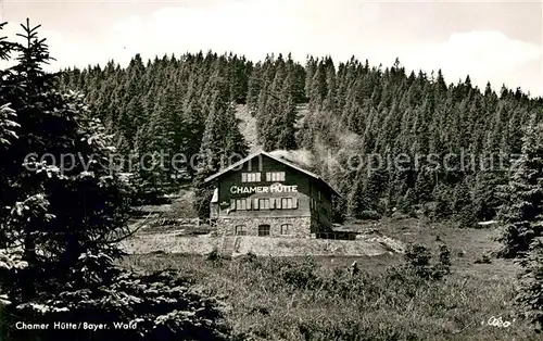 AK / Ansichtskarte Cham_Oberpfalz Chamer Huette Cham Oberpfalz