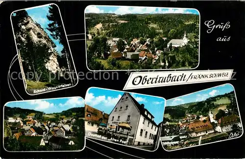 AK / Ansichtskarte Obertrubach Richard Wagner Felsen Panorama Gasthof zur Alten Post Obertrubach