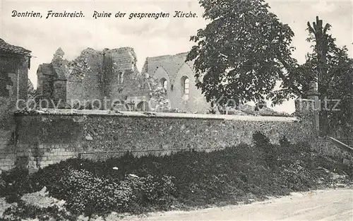 AK / Ansichtskarte Dontrien Ruine der Kirche Dontrien