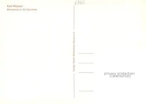 AK / Ansichtskarte Weinheim_Bergstrasse Alt Weinheim Marktszene Kuenstler Karl Weisser Weinheim_Bergstrasse